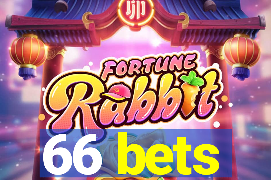 66 bets